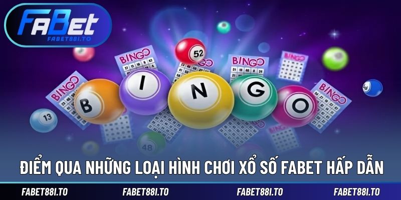 Xổ Số FABET - Đa Dạng Sảnh Cược Với Chiến Thuật Thông Minh - yavin.lol