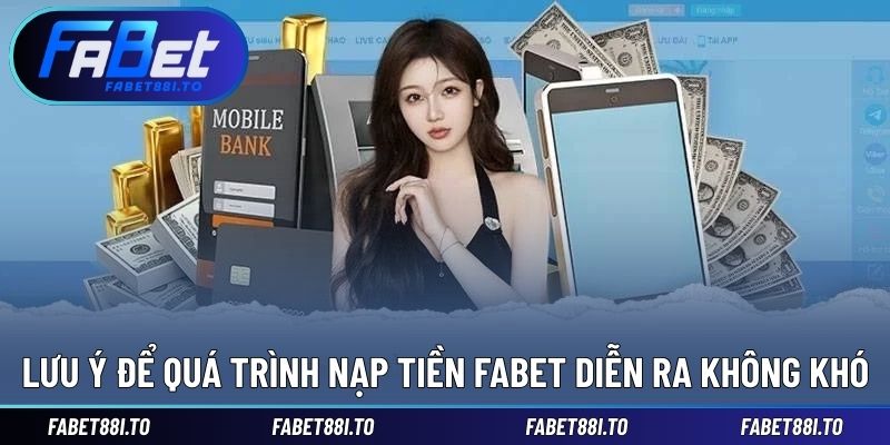 Nạp Tiền FABET - Hỗ Trợ Đa Dạng Phương Thức, Giao Dịch Nhanh - yavin.lol