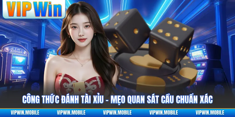 Công Thức Đánh Tài Xỉu - Mẹo Quan Sát Cầu Chuẩn Xác - yavin.lol