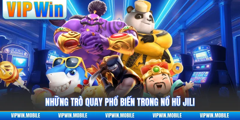 Nổ Hũ Jili - Sảnh Quay Thưởng Thắng Lớn Hàng Tỷ Đồng - yavin.lol