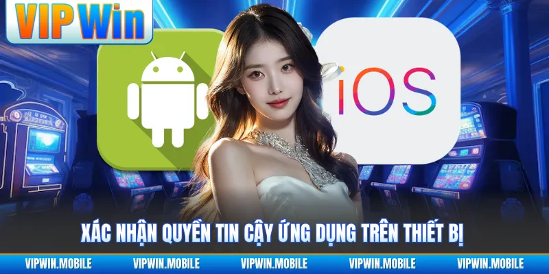 Tải App VIPWIN - Cài Đặt Và Sử Dụng Trên Android Và IOS - yavin.lol